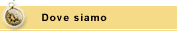 Dove&nbsp;siamo